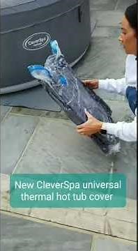 Reduce your Hot Tub Bills with a Universal Thermal Hot Tub Cover | CleverSpa