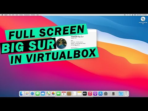 How To Full Screen Mac OS Big Sur on VirtualBox *New Tips* | 2022