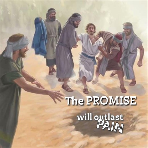 The Promise will outlast pain.