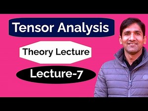 Lecture-7 | Symmetric Tensor Properties | Skew Symmetric Tensors Properties