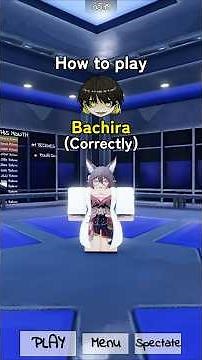 How to play BACHIRA in Azure Latch