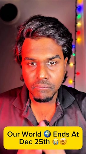 World 🌍 Ending at December 25th 😟😰🤯😱🙄😯😨😞 Follow 👉 @pandian_express for more!! Check my profile ❤☝🥰 . . #pandianexpress #foryoutamil #tamilreels #ebonoah #worldend | Pandian Express