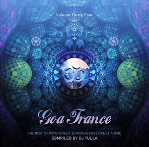 DJ Tulla - Goa Trance Volume Thirty Four