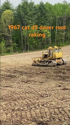 1967 cat d5 dozer root raking