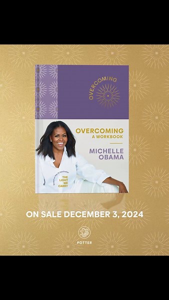 Michelle Obama | I’m so thrilled to let you know that OVERCOMING: A Workbook, based on The Light We Carry, is coming out on December 3! It’s filled with... | Instagram