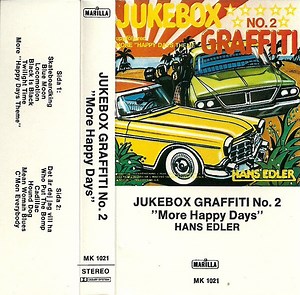 Hans Edler - Jukebox Graffiti No. 2 "More Happy Days"