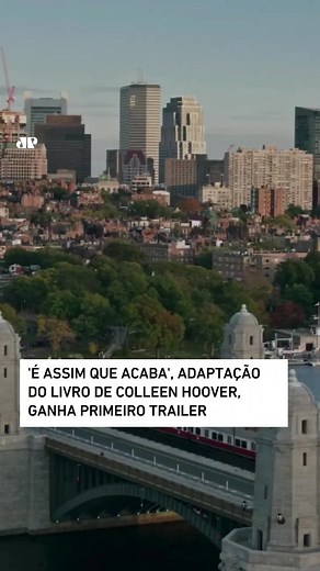 É Assim que Acaba: Trailer da Adaptação do Bestseller