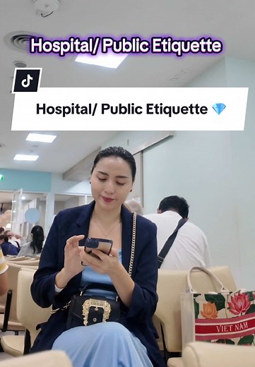 Hospital/Public Etiquette 💎 @Attractiveness @EiMonKhine #attrativeness #attract_active_wellness #treimonkhine #etiquettecoach #coachinglife #etiquettetips #fypppppppppppppppppppppp #fypシ゚viral #trendingvideo #selfvalue👑 #inspiration #motivation #mindset #imedicalinsurance #kbzlifeinsurance #healthcare