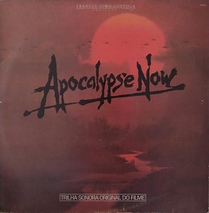 Carmine Coppola  &  Francis Coppola - Apocalypse Now - Original Motion Picture Soundtrack
