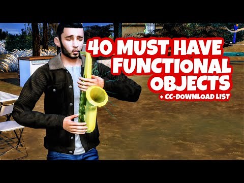 40 MUST HAVE FUNCTIONAL OBJECTS - CC FINDS WITH DOWNLOAD LINKS - THE SIMS 4