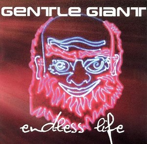 Endless Life - Gentle Giant | Album | AllMusic