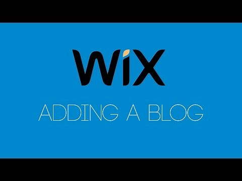Adding A Blog To Your Wix Website - Wix.com Tutorial - Wix My Website