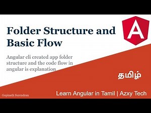 2) Angular Folder structure | Basic code flow | Learn Angular in Tamil | Azxy Tech