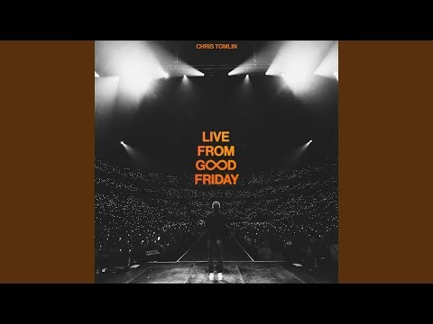 Whom Shall I Fear (God Of Angel Armies) (Live From Good Friday)