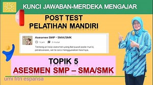 Soal & Kunci Jawaban Post Test Modul 5, Menumbuhkan Pola Pikir Pembelajar atau Growth Mindset - Tribunnewsmaker.com