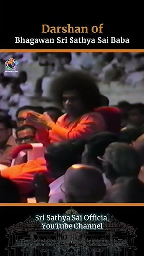 Divine Darshan of Sri Sathya Sai | Sri Sathya Sai Official