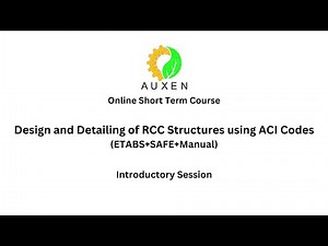 Design and Detailing of RCC Structures using ACI Codes-Introductory Session