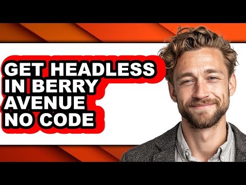 How to Get Headless in Berry Avenue No Code (easy Method)