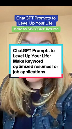 ChatGPT Prompts to Level Up Your Life: Make keyword optimized resumes for job applications