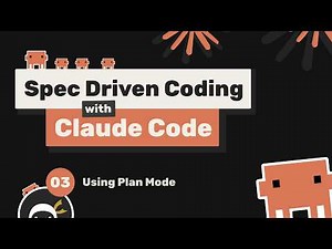 Spec Driven Workflow with Claude Code #3 - Using Plan Mode