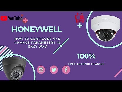 HONEYWELL CAMERA CONFIGURATION IN EASY WAY