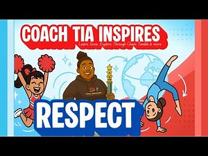 Coach Tia Teaches Respect | Character Building for Kids