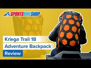 Kriega Trail 18 Adventure motorcycle backpack review - Sportsbikeshop