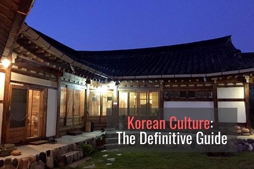 57 Interesting Things to Know about Korean Culture and Traditions