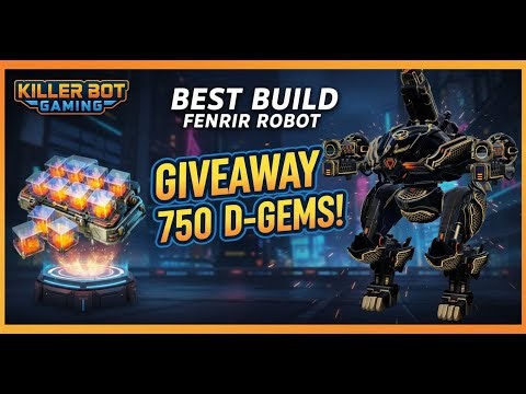 🔥 BEST FENRIR BUILD 2025 | Ultimate Setup + 750 D-GEM GIVEAWAY! | WAR ROBOTS LIVE 🔥