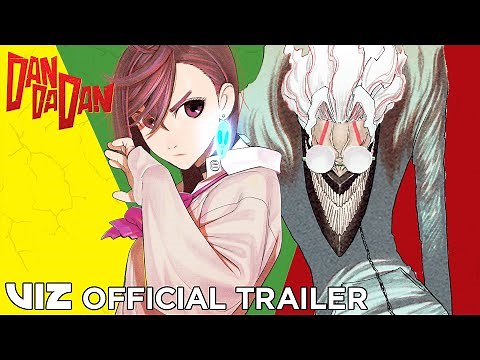 Official Manga Trailer | Dandadan | VIZ