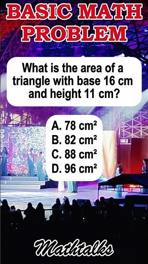 What is the area of a triangle with base 16 cm and height 11 cm?A. 78 cm²B. 82 cm²C. 88 cm²D. 96 cm²
