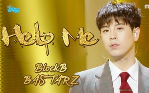 【BlockB_Bastarz】《Help me》一键换装·还是熟悉的踩点配方！▶︎Ɱia一人字幕组