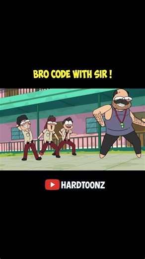 bro code with sir! #hardtoonz #animation #shortvideo
