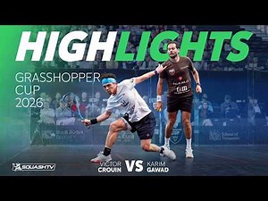 🇪🇬 Gawad v Crouin 🇫🇷 | Grasshopper Cup 2026 | FINAL HIGHLIGHTS