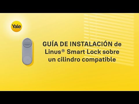 Linus® Smart Lock - Instalación con cilindro compatible