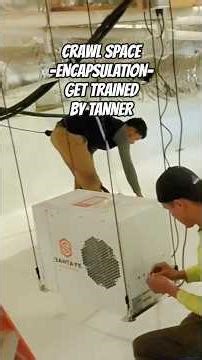 Crawl Space Encapsulation | Contractor Training Results