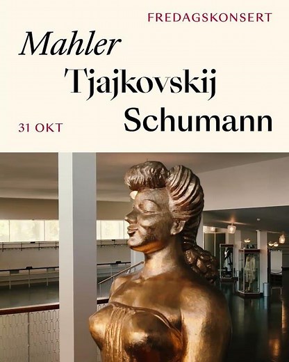 Fredagskonsert med Schumann, Mahler och Tjajkovskij den 31 oktober