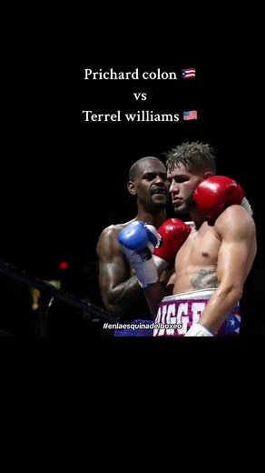 Prichard Colón vs Terrel Williams: Pelear en la Esquina