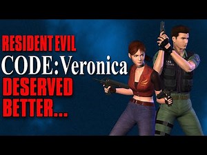 Resident Evil - Code: Veronica Deserved Better...