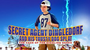 Secret Agent Dingledorf and His Trusty Dog Splat