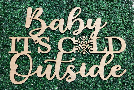 Baby It's Cold Outside Wood Sign 17 X 26 Inch Unfinished 5 Mm Thick Plywood - Etsy