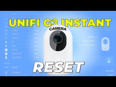 How to RESET UniFi G3 Instant Camera! Fully Explained
