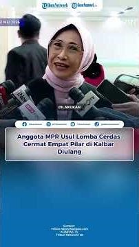 MPR Member Proposes Repeating the Four Pillars Quiz Competition in West Kalimantan