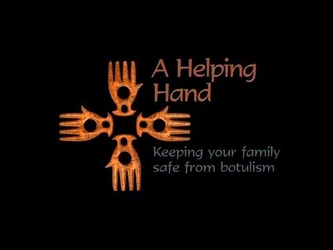 A Helping Hand: Keeping your family safe from botulism