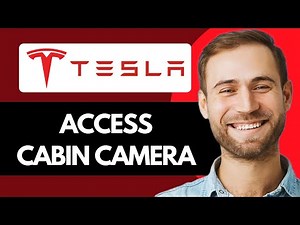 How To Access Tesla Cabin Camera Footage (Quick Guide)