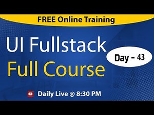 UI Web Development | Session - 43 | Ashok IT