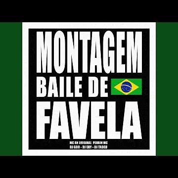MONTAGEM BAILE DE FAVELA