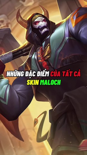 Khám Phá Đặc Điểm Skin Maloch Trong Liên Quân Mobile