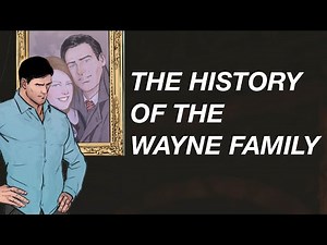 The History of the Wayne Family