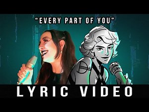 "Every Part of You" | OFFICIAL LYRIC VIDEO